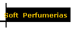 Soft  Perfumerias